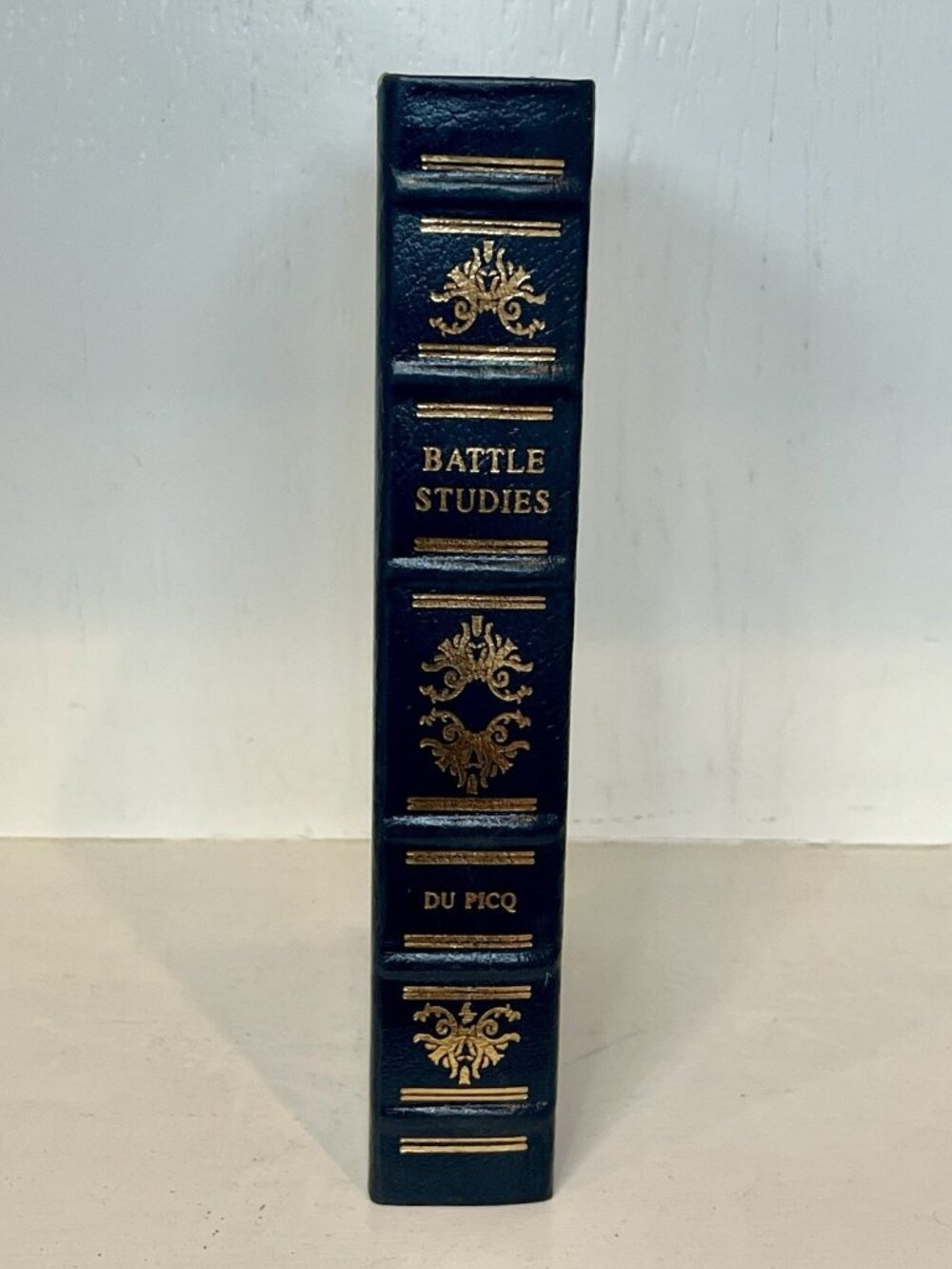 Easton Press BATTLE STUDIES Ancient and Modern Battle Colonel Ardant Du Picq HB
